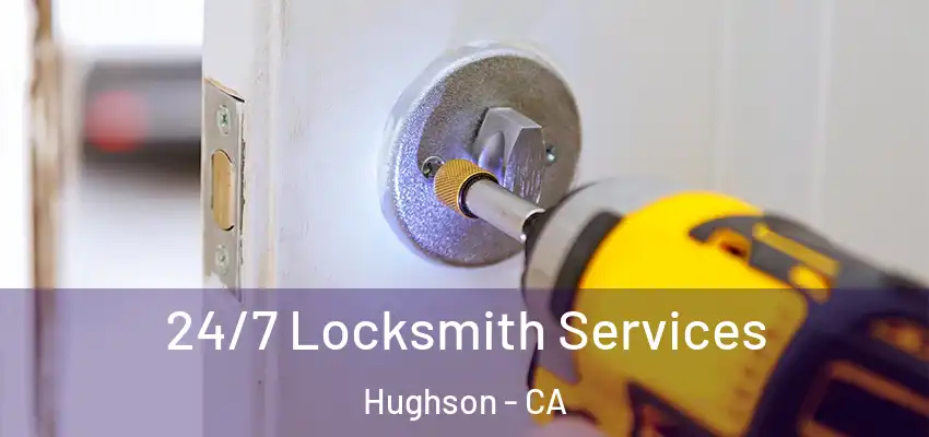 24/7 Locksmith Services Hughson - CA