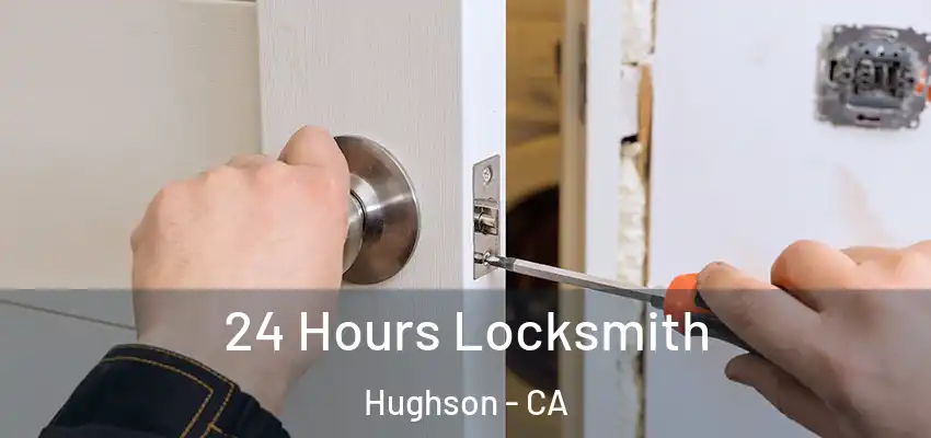  24 Hours Locksmith Hughson - CA