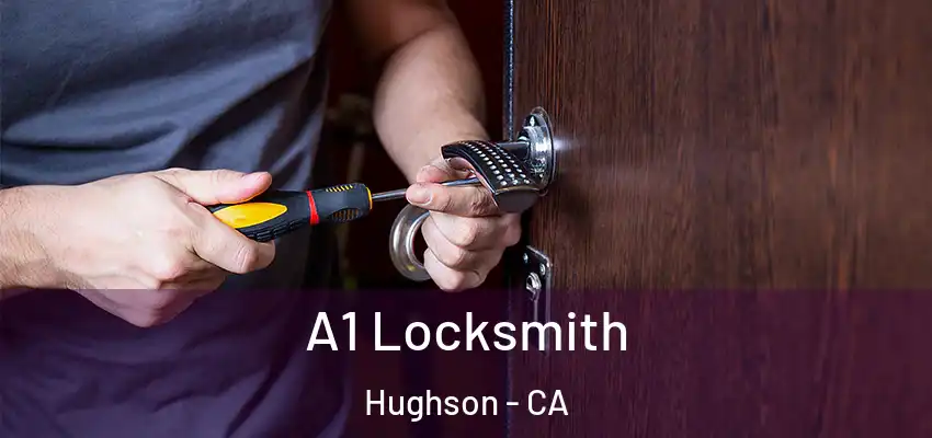  A1 Locksmith Hughson - CA