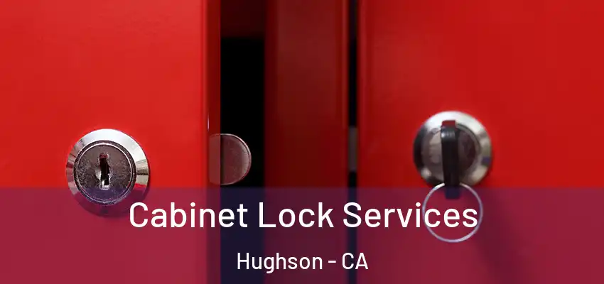  Cabinet Lock Services Hughson - CA
