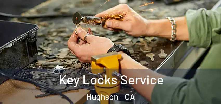  Key Locks Service Hughson - CA