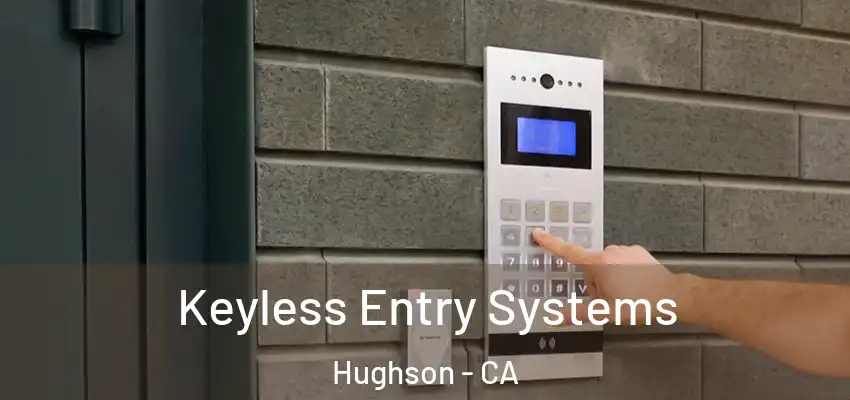  Keyless Entry Systems Hughson - CA