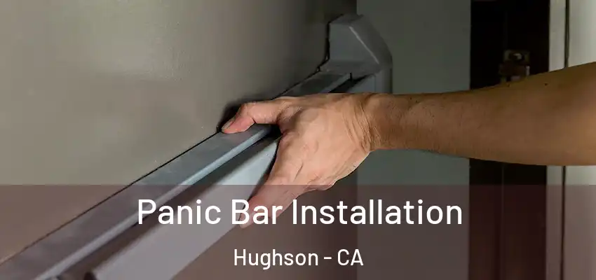  Panic Bar Installation Hughson - CA