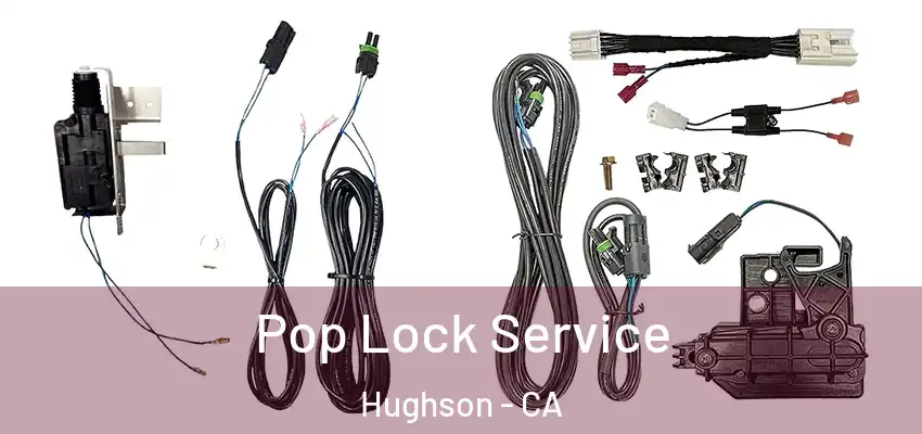  Pop Lock Service Hughson - CA