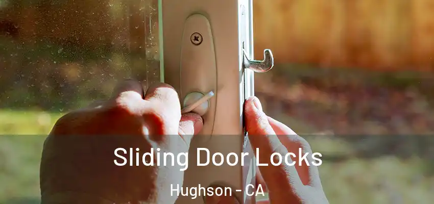 Sliding Door Locks Hughson - CA