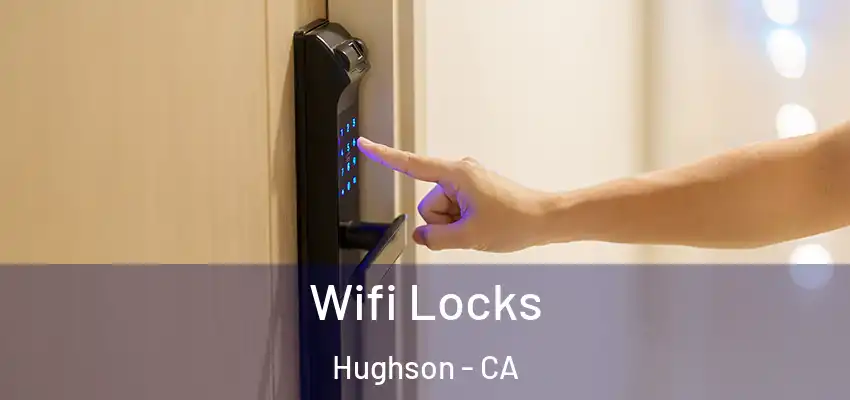 Wifi Locks Hughson - CA